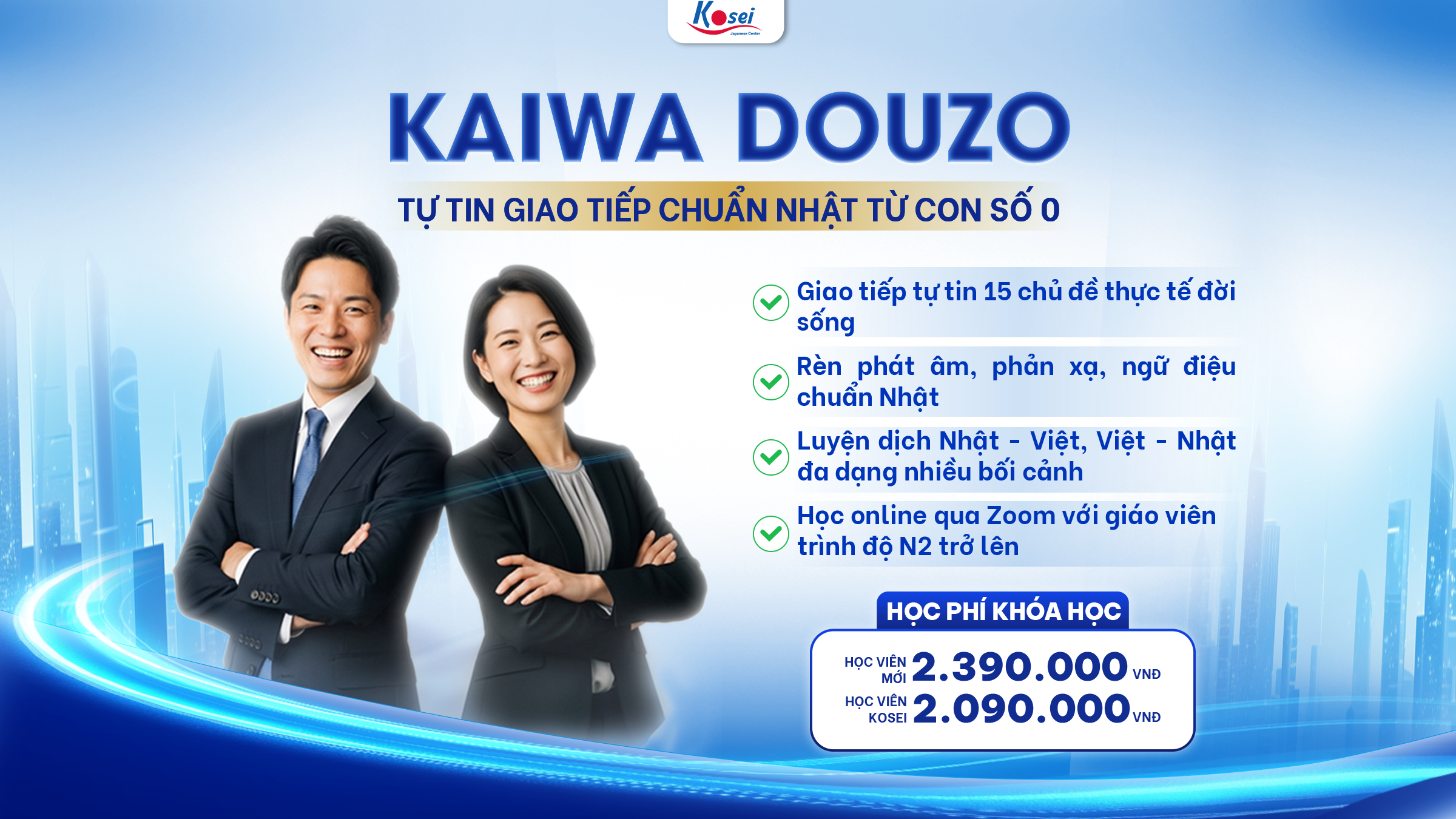 Học giao tiếp Tiếng Nhật từ N5 trở lên qua 15 chủ đề thực tế với khoá học Kaiwa Douzo